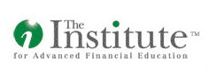 The Institute for Advanced Financial Education